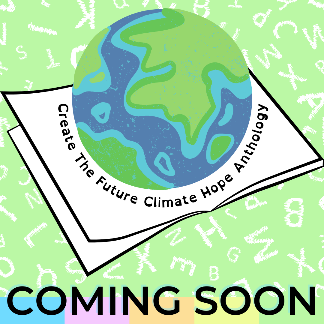 One More Week To Contribute To The ‘Climate Hope Anthology’ Crowdfunder!